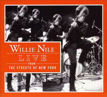 Nile, Willie - Live From the Streets of