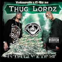 Thug Lordz - In Thugz We Trust -Choppe