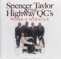 Taylor, Spencer - Work a Miracle