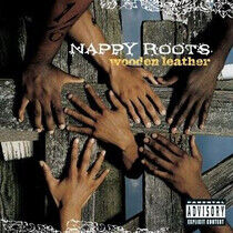 Nappy Roots - Wooden Leather -Bonus Tr-