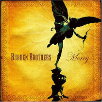 Burden Brothers - Mercy