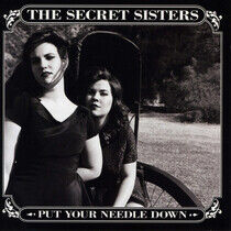 Secret Sisters - Put Your Needle Down