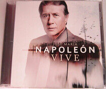 Napoleon, Jose Maria - Vive