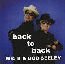 Mr. B/Bob Seeley - Back To Back