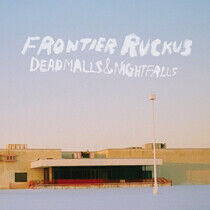 Frontier Ruckus - Deadmalls and Nightfalls