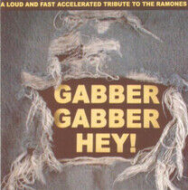 Ramones.=Tribute= - Gabber Gabber Hey