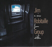 Robitaille, Jim - View From Within