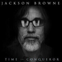 Browne, Jackson - Time the Conqueror