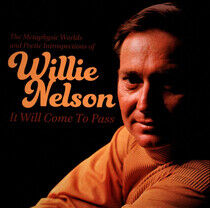 Nelson, Willie - It Will Come To..