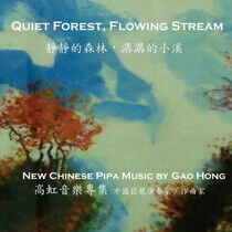 Hong/Shicheng - Quiet Forest Flowing Stre