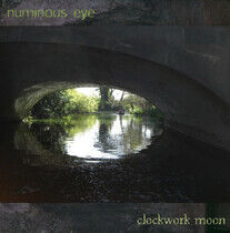 Numinous Eye - Clockwork Moon