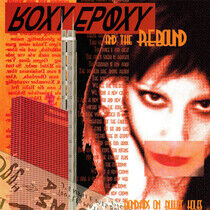 Roxy Epoxy and the Reboun - Bandaids On Bullet Holes