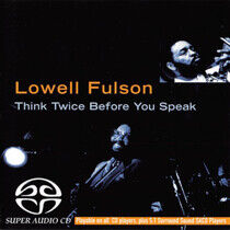 Fulson, Lowell - Think Twice Before You Sp