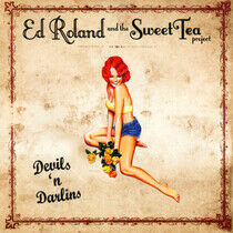 Roland, Ed & Sweet Tea Pr - Devils N Darlins