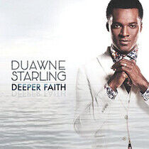 Duawne Starling - Deeper Faith