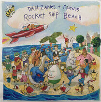 Zanes, Dan & Friends - Rocket Ship Beach