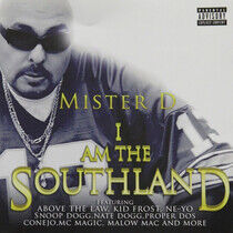Mister D - Am the Southland