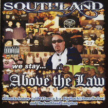 Mister D & Cold187um - Southland Above the Law