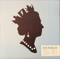 Mangan, Dan - Nice Nice Very Nice