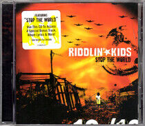 Riddlin Kids - Stop the World -12tr-