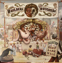 Builders and the Butchers - Salvation is A.. -Indie-