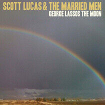 Lucas, Scott - George Lassos the Moon