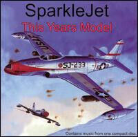 Sparklejet - This Years Model -Reissue