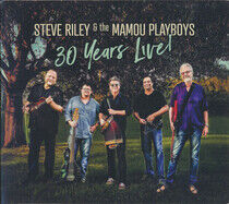 Riley, Steve & Mamou Play - 30 Years Live