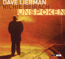 Liebman, Dave/Richie Beir - Unspoken
