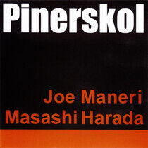 Maneri, Joe/Harada Madash - Pinerskol