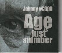 Johnny Feel Good - Age is Just a Number