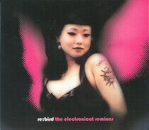 Re:Bird - Electronicat Remixes -17t