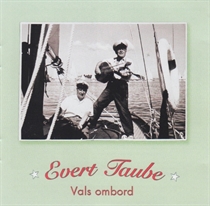 EVERT TAUBE - VALS OMBORD (CD)
