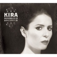 Kira: Memories Of Days Gone By (Vinyl)