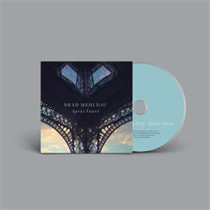 Brad Mehldau - Après Fauré (CD)
