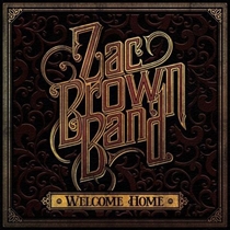 Zac Brown Band - Welcome Home (Vinyl)