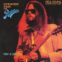 Neil Young with the Santa Monica Flyers - Somewhere Under the Rainbow 1973 - LP VINYL