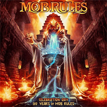 Mob Rules - Celebration Day - 30 Years Of Mob Rules (CD)