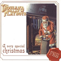 1000 Dollar Playboys: A Very Special Christmas (CD)