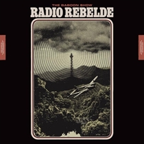 Baboon Show: Radio Rebelde (Vinyl)