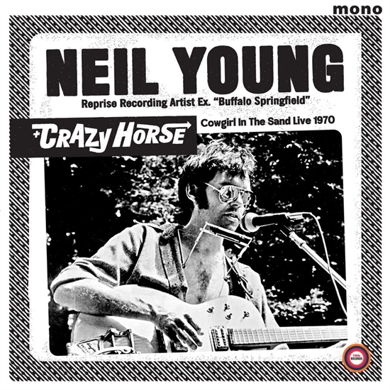 Neil Young & Crazy Horse - Cowgirl In The Sand - Live 1970 - VINYL