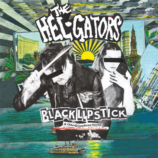 The Hel-Gators - Black Lipstick - CD