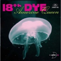 18th Dye: Amorine Queen