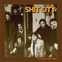 Shit City - God Bless Our Home (Vinyl)