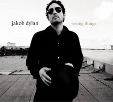 Dylan, Jakob: Seeing Things