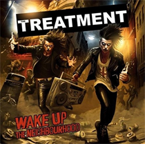 The Treatment - Wake Up The Neighbourhood (CD)