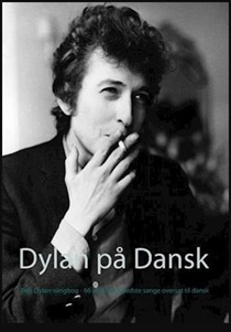 Bob Dylan - Dylan På Dansk (BOG)