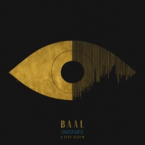 Baal: Mirrors - A Live Album (2xCD)