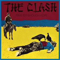 Clash, The: Give `Em Enough Rope (Vinyl)