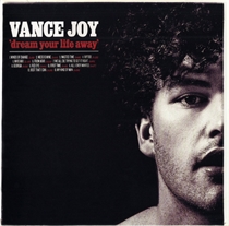 Joy, Vance: Dream Your Life Away (CD)